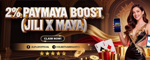 JILI777 x Maya | 2% PayMaya Deposit Boost Promo